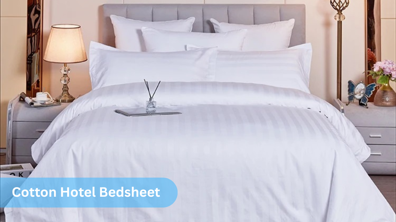 Best Cotton Hotel Bedsheet exporter from India